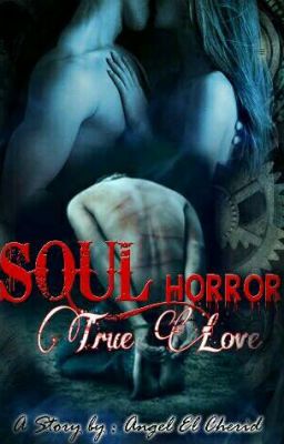 SOUL HORROR  (True Love) cover