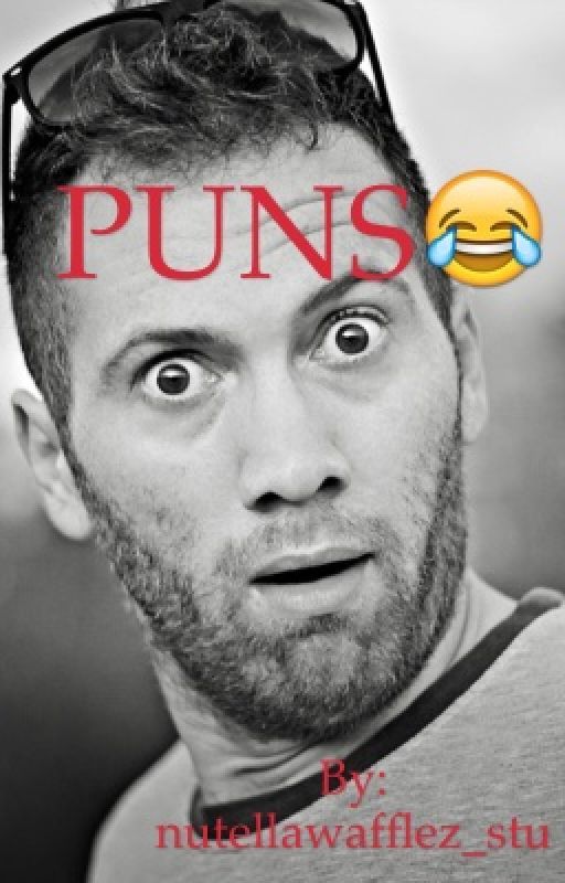 Puns 😂 by nutellawafflez_stu