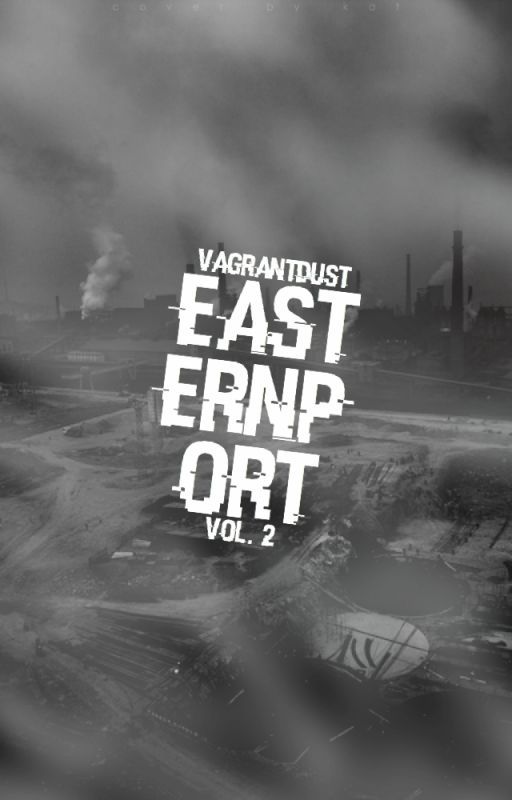 Easternport Vol. 2, First Edition by VagrantDust