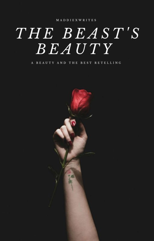 The Beast's Beauty (A Snamione Beauty and the Beast tale) by MaddieXWrites