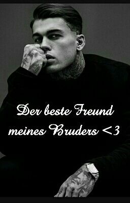 Der beste Freund meines Bruders  <3 cover