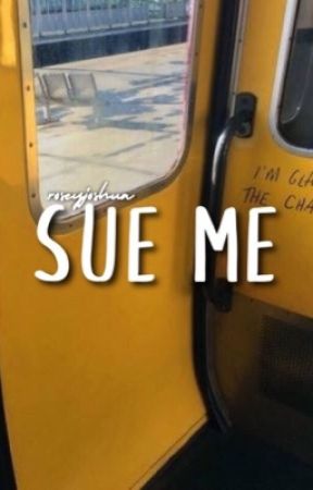 sue me | joshler ✓ by drearypulses