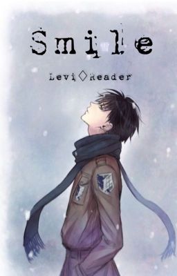 Smile // Levi x Reader cover