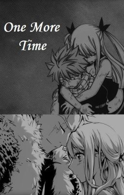 One More Time (Fairy Tail FanFic) cover