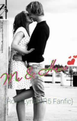 Me & Him {A Ross Lynch/ R5 Fanfic} cover