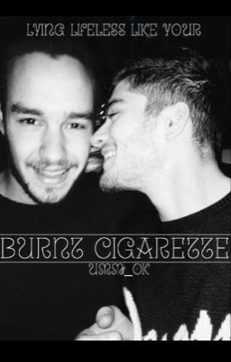 Burnt Cigarette {Ziam} (boyxboy) cover