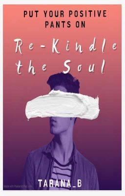 Re - Kindle The Soul 💫 cover