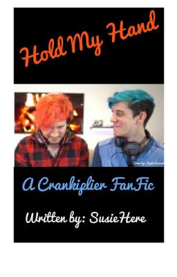 hold my hand // a crankiplier fanfic *COMPLETE* cover