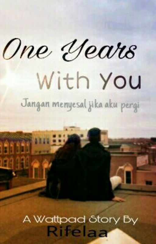 One Years With You by Rifelaa_