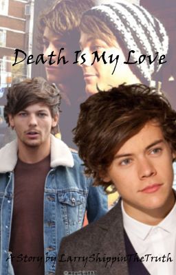 Death Is My Love (Larry Stylinson AU Killer!Louis) {Mpreg} cover