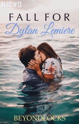 BLSC #13 : Fall For Dylan Lemiere cover