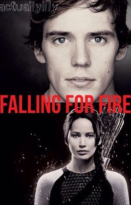 Falling for Fire ~ A Katniss and Finnick/Finnick and Katniss Story cover