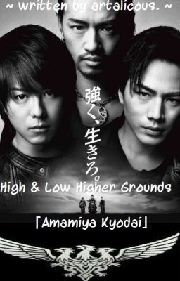 High & Low Higher Grounds 「Amamiya Kyodai」 cover