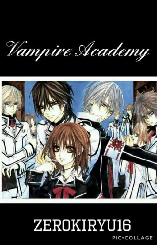 VAMPIRE ACADEMY (Vampire Knight Fanfic)  (Slow Updates) by SATOSHI_HUGUIE