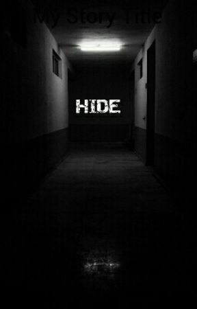 Hide by Football_Boy7