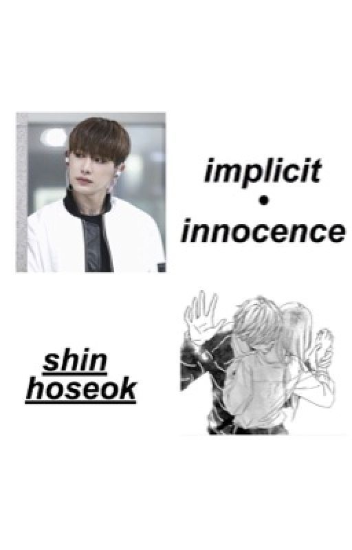 implicit innocence ; wonho by ifeveryonecare