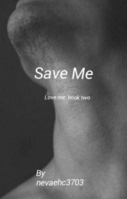 Save Me (Love Me series: book 2)  cover