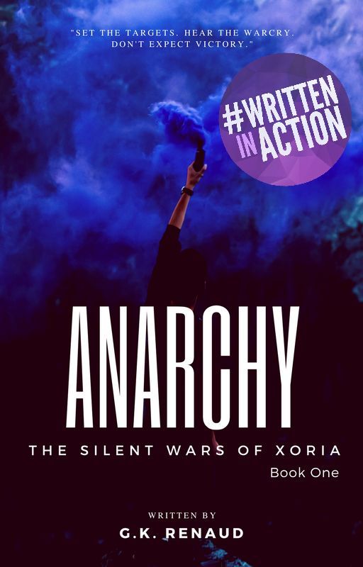 Anarchy - "The Silent Wars of Xoria" Series - Book I by stressedserenity