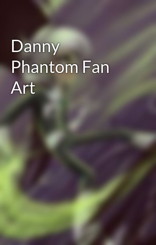 Danny Phantom Fan Art by shantilover189