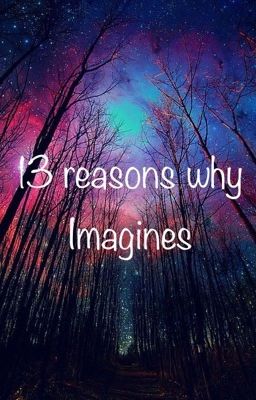 13 reasons why imagines//preferences//gifs//one shots cover