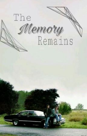 The Memory Remains by lizthedevilswife