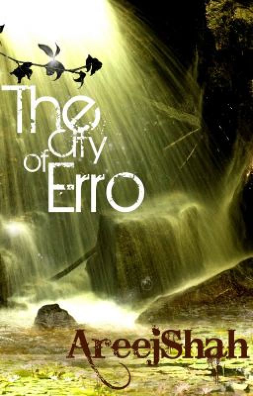 The City Of Erro by AreejShah