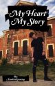 My Heart My Story (Discontinued) by XandriaGaming