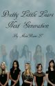 Pretty Little Liars Next Generation by AcidRain-L