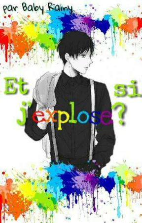 Et si j'explose ? {Ereri_Riren} (ABANDONNÉ) by Rainim_