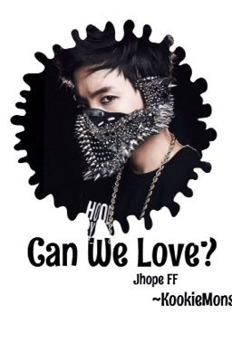 Can We Love? (Jhope FF) cover