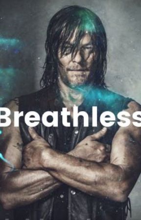 Breathless (DarylxReader) by slayersmama