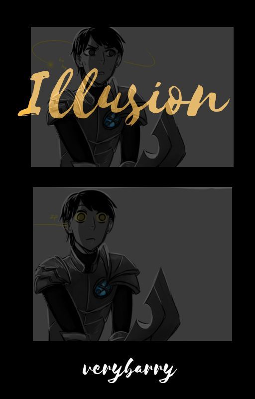 ≛ illusion. by verybarry