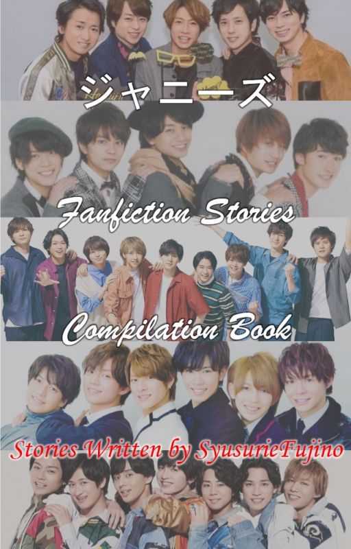 ジャニーズ Stories Table of Contents ~ ❤ by SyusurieFujino