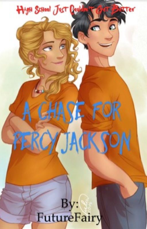 A Chase for Jackson (percabeth) by FutureFairy