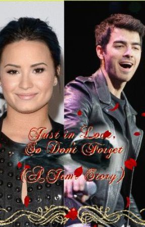 Just in Love, So Don't Forget (A Jemi Story) by JenniferReyna