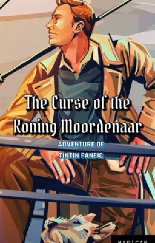 The Curse of Koning Moordenaar (adventures of titnin sequel) by magicar