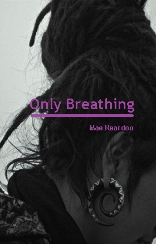 Only Breathing by gravity_and_insanity