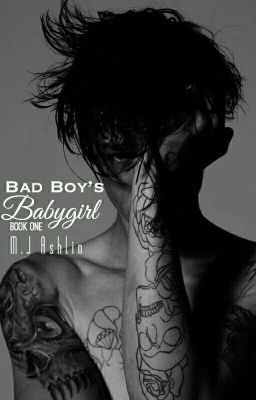 Bad Boy's Babygirl✔ [Book 1] cover