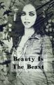 Beauty is the Beast <Liam Dunbar> <1> by xStydia24x