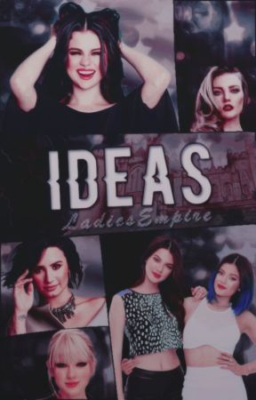 Ideas Empire by LadiesEmpire