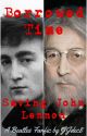 Borrowed Time: Saving John Lennon - A Beatles Fanfic by And_We_All_Shine_On