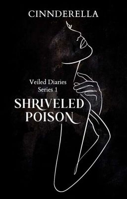 Veiled Diaries #1: Shriveled Poison cover