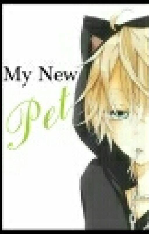 My New Pet (Boy X Boy Neko) by YaoiNekoJemu