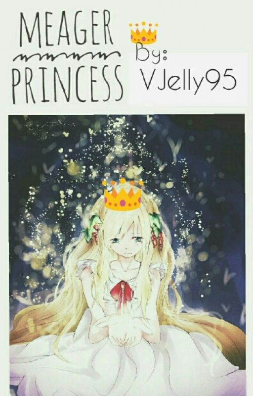 Meager Princess 👑 by VJelly95