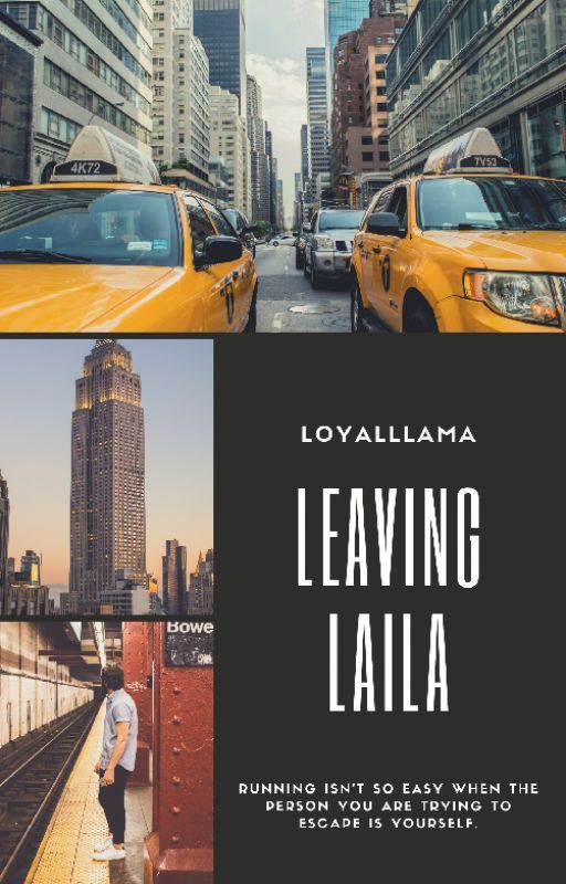 Leaving Laila by loyalllama