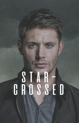 Star-Crossed • {Supernatural x The Originals} cover