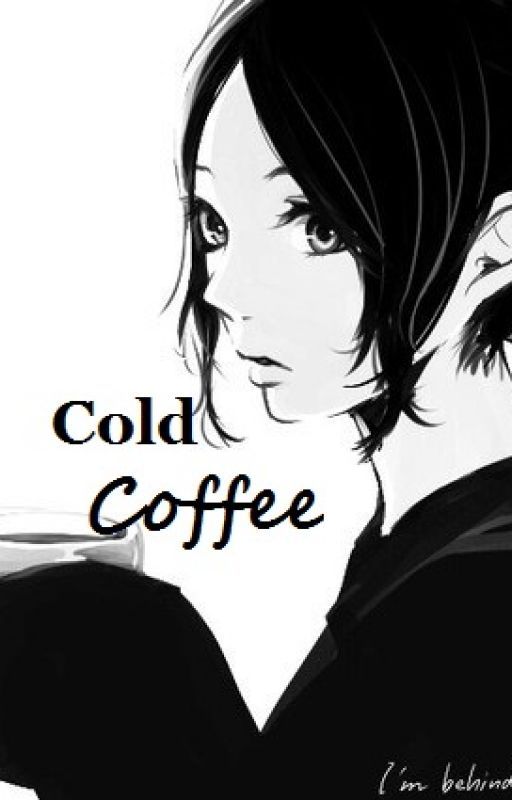 Cold Coffee by Savana08