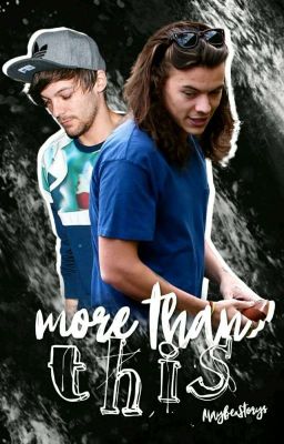 More Than This || Larry Stylinson FF cover