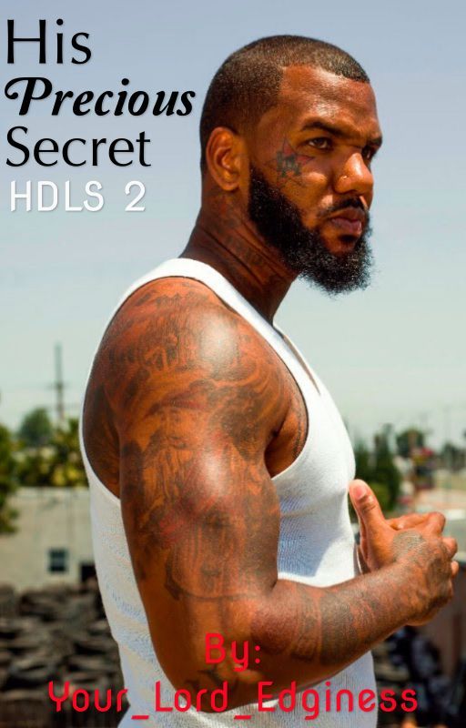 His Precious Secret//His Dirty Little Secret Book Two//Jayceon Taylor//The Game by Sincerely_Yours_Stan