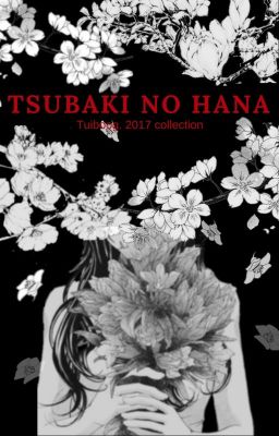 Tsubaki no Hana (Madara Love story) Watty's 2021 cover